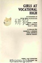 GIRLS AT VOCATIONAL HIGH  AN EXPERIMENT IN SOCIAL WORK INTERVENTION（1965 PDF版）
