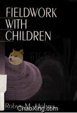 FIELDWORK WITH CHILDREN 1998 PDF电子版封面 0761907556