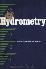 HYDROMETRY:PRINCIPLES AND PRACTICES 1978 PDF电子版封面 0471996491