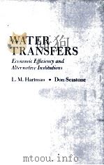 WATER TRANSFERS:ECONOMIC EFFICIENCY AND ALTERNATIVE INSTITUTIONS（1970 PDF版）