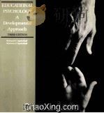 EDUCATIONAL PSYCHOLOGY A DEVELOPMENTAL APPROACH THIRD EDITION 1981 PDF电子版封面 0201068729
