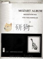 MOZART ALBUM HEGEDUSOKNEK FUR VIOLINSPIELER I（ PDF版）