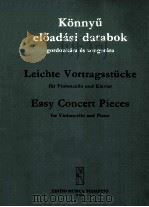 ELOADASI DARABOK GORDONKARA ES ZONGORARA LEICHTE VORTRAGSSTUCKE FUR VIOLONCELLO UND KLAVIER EASY CON   1953  PDF电子版封面     