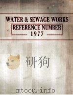 WATER & SEWAGE WORKS 1977 REFERENCE ISSUE 1977 PDF电子版封面