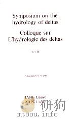 SYMPOSIUM ON THE HYDROLOGY OF DELTAS VOL.Ⅱ（1970 PDF版）