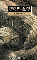 MORAL THE ORY AND CAPITAL PUNISHMENT（1987 PDF版）