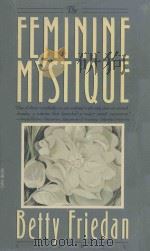 THE FEMININE MYSTIQUE 1963 PDF电子版封面 0440324971