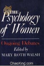 THE PSYCHOLOGY OF WOMEN  ONGOING DEBATES（1987 PDF版）