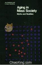AGING IN MASS SOCIETY  MYTHS AND REALITIES（1977 PDF版）