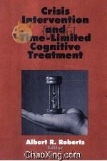 CRISIS INTERVENTION AND TIME-LIMITED COGNITIVE TREAMENT 1995 PDF电子版封面 0803956304