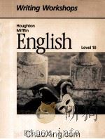 WRITING WORKSHOPS ENGLISH LEVEL 10 1990 PDF电子版封面 0395487196