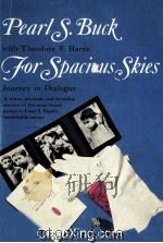 FOR SPACIOUS SKIES JOURNEY IN DIALOGUE 1966 PDF电子版封面