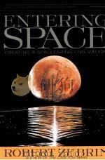ENTERING SPACE CREATING A SPACEFARING CIVILIZATION（1999 PDF版）