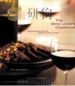 THE WINE LOVER'S COOKBOOK GREAT RECIPES FOR THE PERFECT CLASS OF WINE（1999 PDF版）