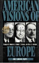 AMERICAN VISIONS OF EUROPE 1996 PDF电子版封面 0521566282