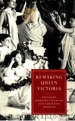 REMAKING QUEEN VICTORIA 1997 PDF电子版封面 0521573793;0521574854