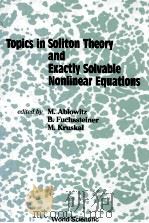 TOPICS IN SOLITON THEORY AND EXACTLY SOLVABLE NONLINEAR EQUATIONS 1987 PDF电子版封面 9971502534