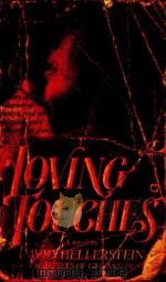 A STORY OF A DOCTOR A PATIENT AND AN OBSESSION ONLY A HEARTBEAT AWAY...LOVING TOUCHES（ PDF版）