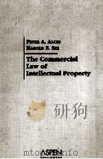 THE COMMERCIAL LAW OF INTELLECTUAL PROPERTY   1994  PDF电子版封面  0735551286   