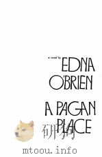 A PAGAN PLACE(上) 1970 PDF电子版封面