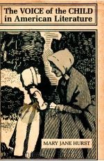 THE VOICE OF THE CHILD IN AMERICAN LITERATURE LINGUISTIC APPROACHES TO FICTIONAL CHILD LANGUAGE（1990 PDF版）