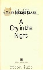 A CRY IN THE NIGHT 1982 PDF电子版封面 0671431285