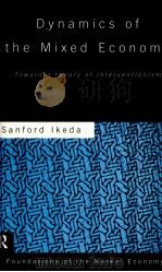 DYNAMICS OF THE MIXED ECONOMY:TOWARD A THEORY OF INTERVENTIONISM（1997 PDF版）