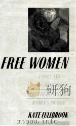 FREE WOMEN ETHICS AND AESTHETICS IN TWENTIETH-CENTURY WOMEN'S FICTION 1990 PDF电子版封面 0710810342
