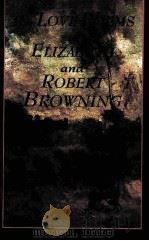 THE LOVE POEMS OF ELIZABETH BARRETT BROWNING AND ROBERT BROWNING 1994 PDF电子版封面 1566196884