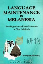 LANGUAGE MAINTENANCE IN MELANESIA（1990 PDF版）