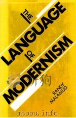 THE LANGUAGE OF MODERNISM 1989 PDF电子版封面 0835720306