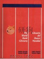 THE WORLD BANK CLOSSARY GLOSARIO DEL BANCOMUNDIAL   1996  PDF电子版封面  0821335952   