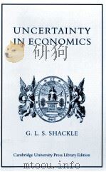 UNCERTAINTY IN ECONOMICS AND OTHER REFLECTIONS（1955 PDF版）