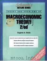 SCHAUM'S OUTLINE OF THEORY AND PROBLEMS OF MACROECONOMIC THEORY SECOND EDITION 1989 PDF电子版封面 0070170517