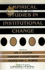 EMPIRICAL STUDIES IN INSTITUTIONAL CHANGE 1995 PDF电子版封面 0521557437