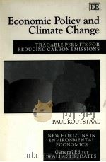 ECONOMIC POLICY AND CLIMATE CHANGE:TRADABLE PERMITS FOR REDUCING CARBON EMISSIONS 1997 PDF电子版封面 1858986346
