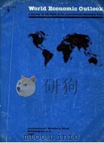 WORLD ECONOMIC OUTLOOK:A SURVEY BY THE STAFF OF THE INTERNATIONAL MONETARY FUND MAY1982 1982 PDF电子版封面