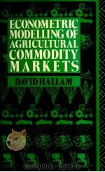 ECONOMETRIC MODELLING OF AGRICULTURAL COMMODITY MARKETS（1990 PDF版）