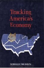TRACKING AMERICA'S ECONOMY:SECOND EDITION 1991 PDF电子版封面 1563240025