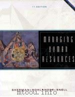 MANAGING HUMAN RESOURCES 11 EDITION 1998 PDF电子版封面 0538870753