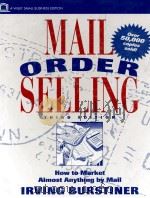 MAIL ORDER SELLING:HOW TO MARKET ALMOST ANYTHING BY MAIL THIRD EDITION 1995 PDF电子版封面 0471097918