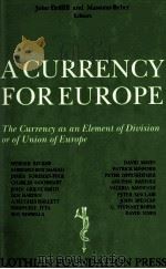 A CURRENCY FOR EUROPE   1991  PDF电子版封面  1872210120   