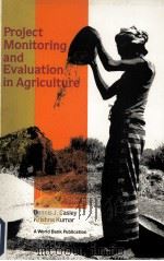 PROJECT MONITORING AND EVALUATION IN AGRICULTURE 1987 PDF电子版封面 0801836158