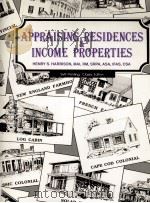 APPRAISING RESIDENCES INCOME PROPERTIES 1989 PDF电子版封面 0927054000