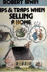 TIPS AND TRAPS WHEN SELLING A HOME 1990 PDF电子版封面 007032137X