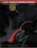 THIRRD EDITION A FIRST COURSE IN BUSINESS STATISTICS（1985 PDF版）