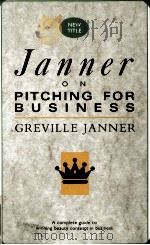 JANNER ON PITCHING FOR BUSINESS:A COMPLETE GUIDE TO WINNING BEAUTY CONTESTS IN BUSINESS（1990 PDF版）