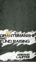 GRANTSMANSHIP AND FUND RAISING（1984 PDF版）