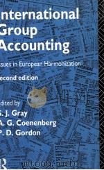 INTERNATIONAL GROUP ACCOUNTING:ISSUES IN EUROPEAN HARMONIZATION SECOND EDITION（1993 PDF版）