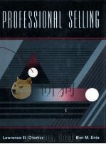 PROFESSIONAL SELLING   1992  PDF电子版封面  0205141390   